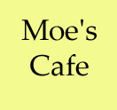 Moe's Cafe Photo