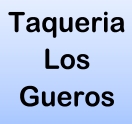 Taqueria Los Gueros