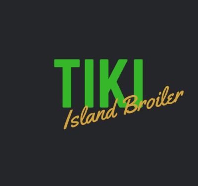 Tiki Island Broiler