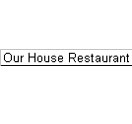 Our House Restaurant Logo